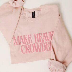 Make Heaven Crowded Puff Midweight Sweatshirt